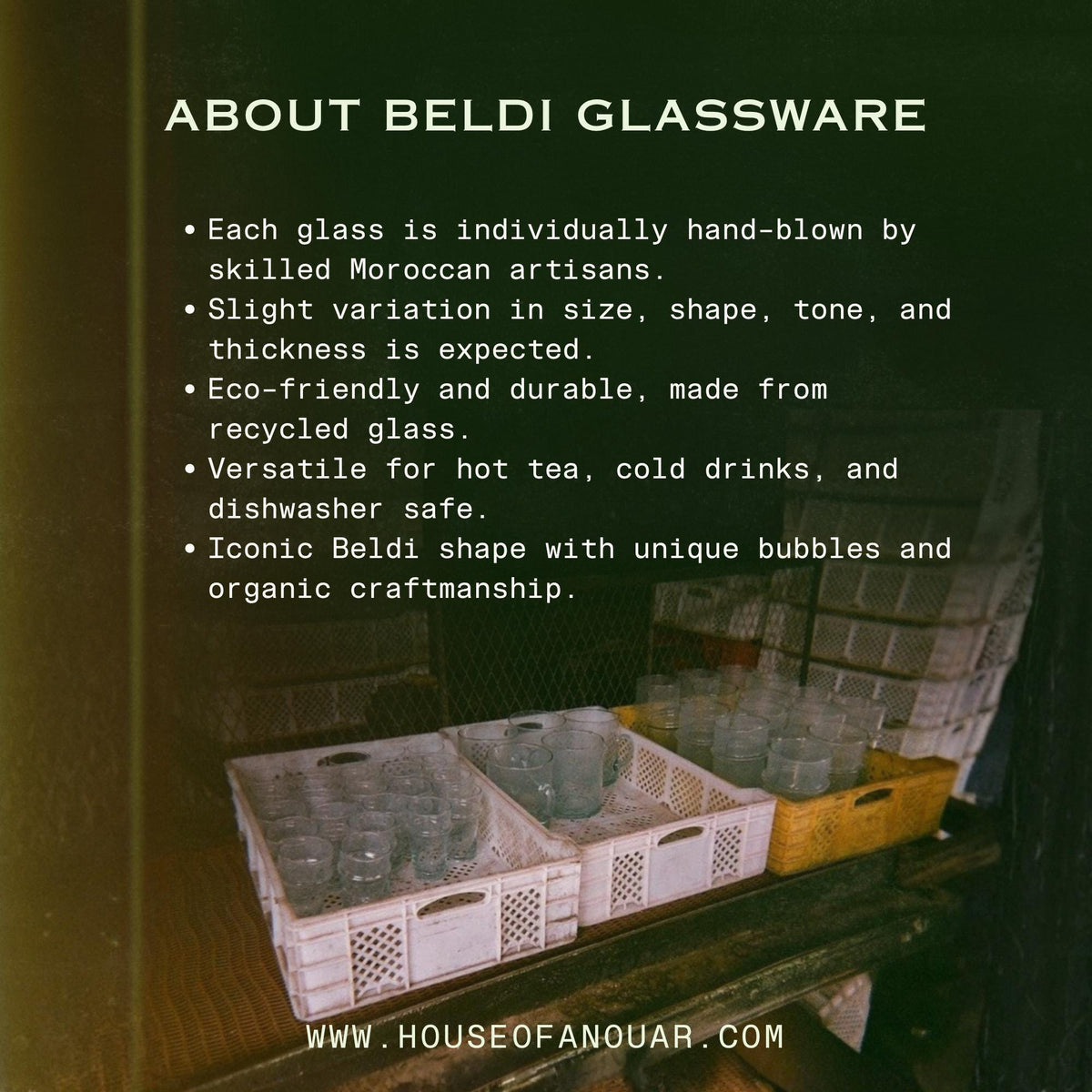 Beldi recycled glassware features and care information, House of Anouar